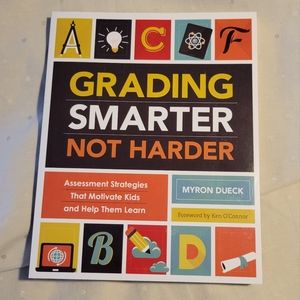 Grading Smarter Not Harder